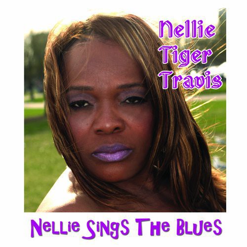 Nellie Tiger Travis - Nellie Sings the Blues