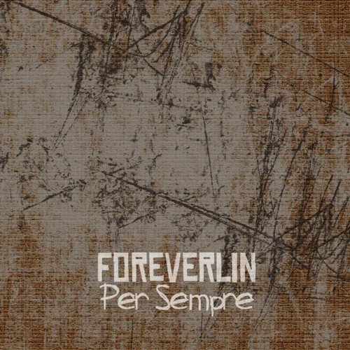 Foreverlin - Per Sempre