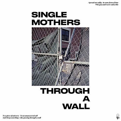 Single Mothers - Through A Wall vinyl record cover