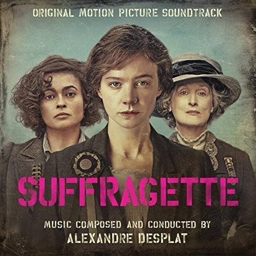 Suffragette (Score) / O.S.T.
