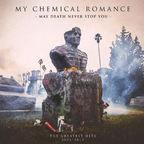 My Chemical Romance - May Death Never Stop You the Greatest Hits 2001-13