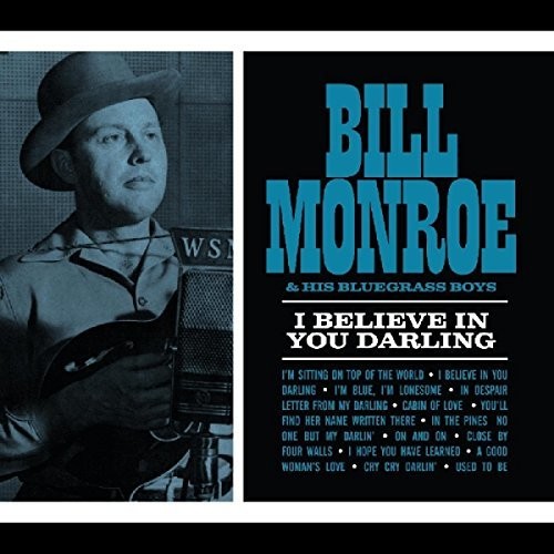 Bill Monroe - I Believe In You Darling vinyl record cover