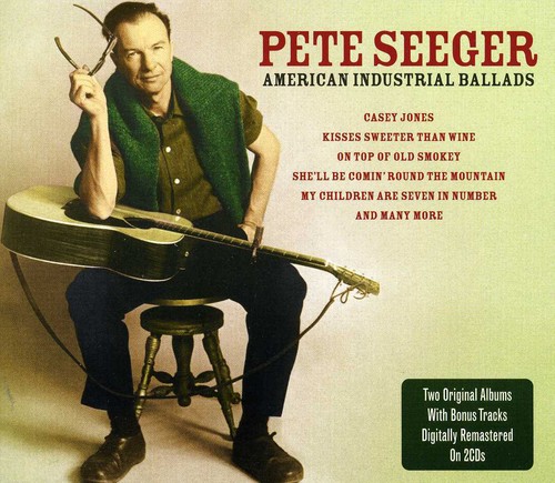 Pete Seeger - American Industrial Ballads vinyl record cover