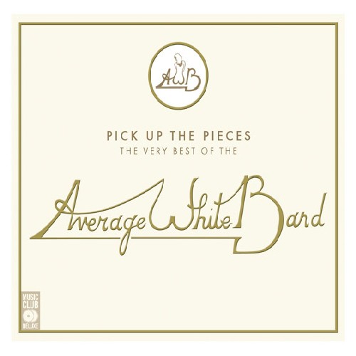 Pick Up The Pieces: Very Best Of The Average White