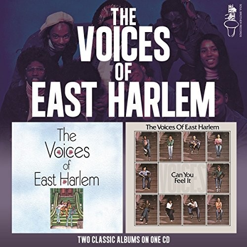 Voices Of East Harlem / Can You Feel It