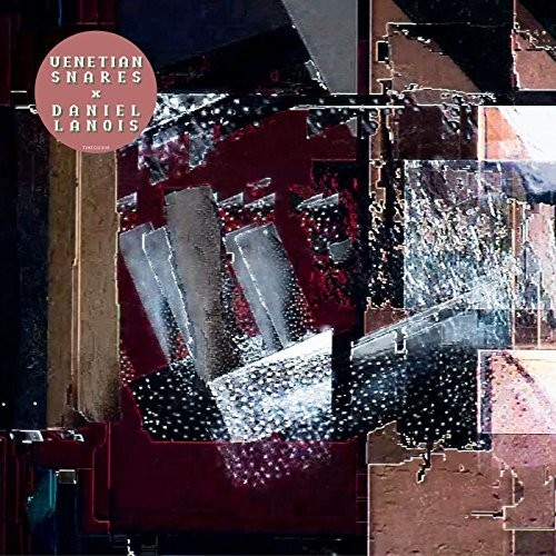Venetian Snares / Daniel Lanois - Venetian Snares X Daniel Lanois vinyl record cover