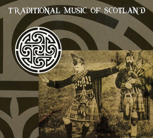 Traditional Music Of Scotland - Traditional Music To Scotland
