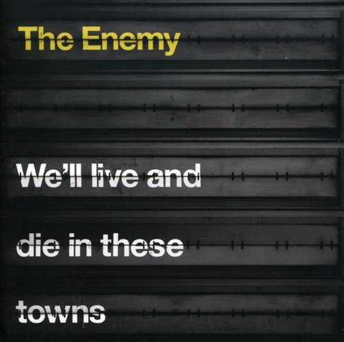 We'll Live & Die in These Towns