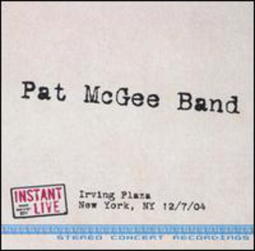 Instant Live: Irving Plaza New York, NY 12/7/04