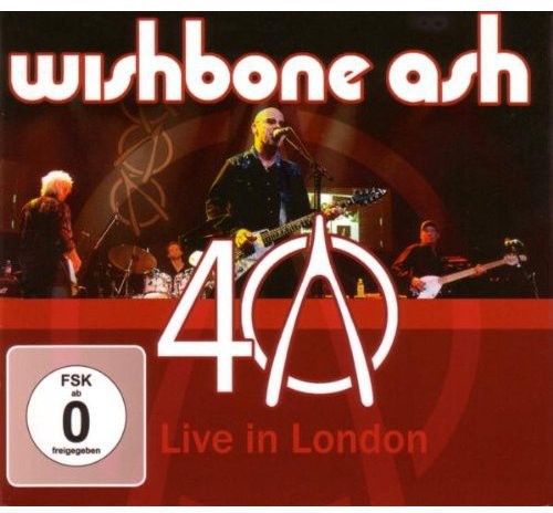 Wishbone Ash Live in London (40th Anniversary)