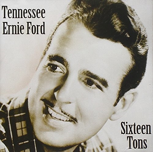 Tennessee Ernie Ford - Sixteen Tons vinyl record cover