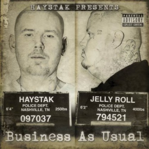 Haystak & Jelly Roll - Business As Usual vinyl record cover