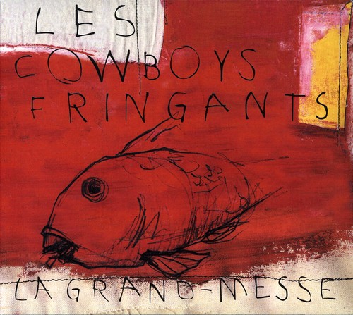 Cowboys Fringants - Grand-Messe