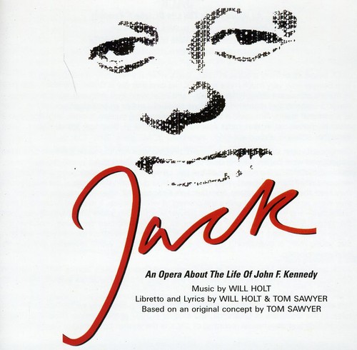 Jack An Opera About The Life
