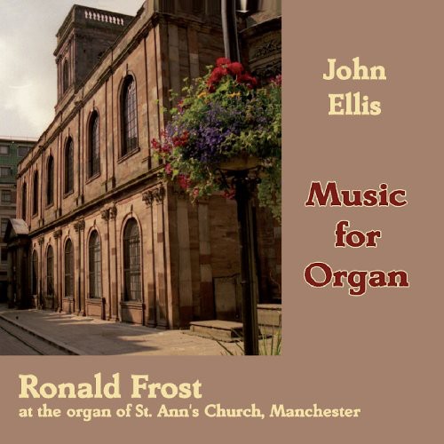 John Ellis - Music for Organ