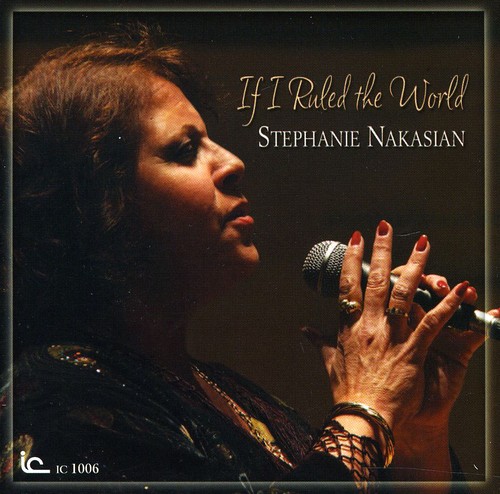 Stephanie Nakasian - If I Ruled the World