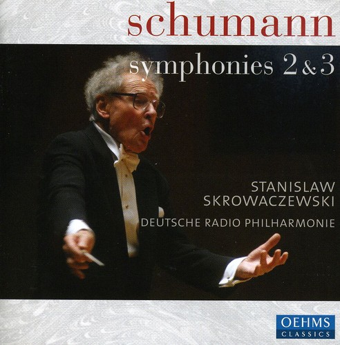 Schumann - Symphonies No 2 & 3