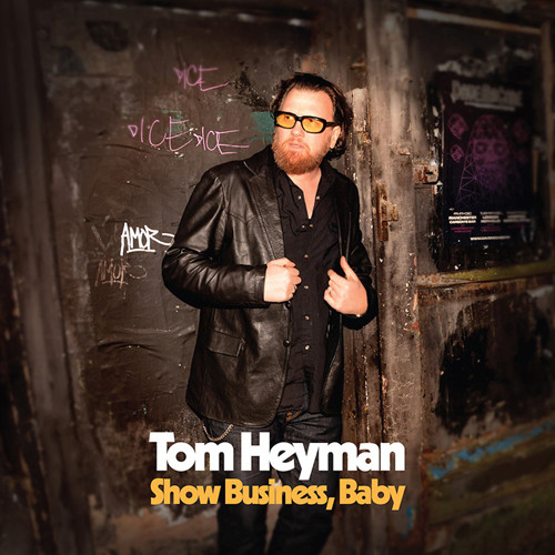 Tom Heyman - Show Business Baby vinyl record cover