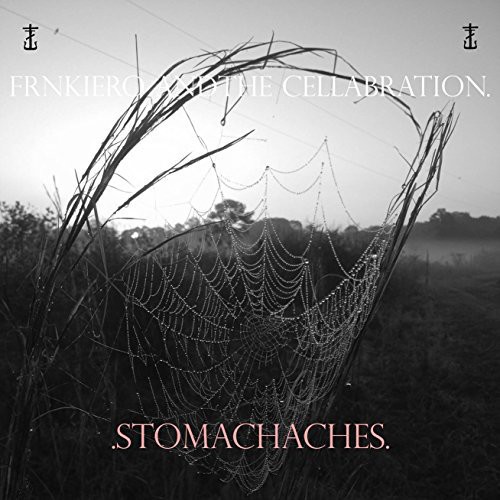 frnkiero andthe cellabration - Stomachaches | RECORD STORE DAY