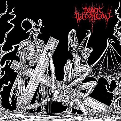 Black Witchery - Desecration Of The Holy Kingdom vinyl record cover