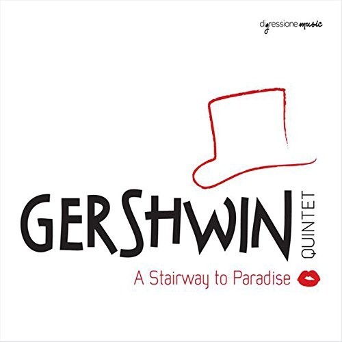 Gershwin / Gershwin Quintet / Regina - Stairway to Paradise / Gershwin Quintet vinyl record cover