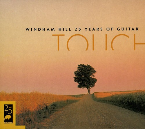 Touch Windham Hill 25 Years Of Guitar / Various - Touch: Windham Hill 25 Years Of Guitar