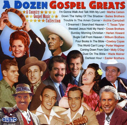 Dozen Gospel Greats - Dozen Gospel Greats / Various