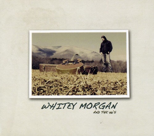 Whitey Morgan & The 78S - Whitey Morgan & the 78S vinyl record cover