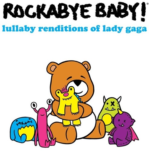 Lullaby Renditions of Lady Gaga