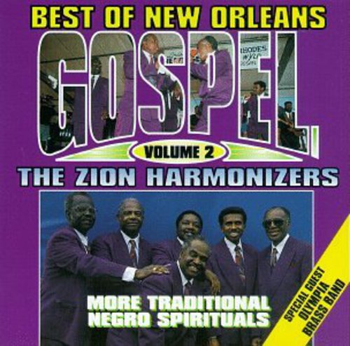 The Zion Harmonizers - Best of New Orleans Gospel 2 / Various
