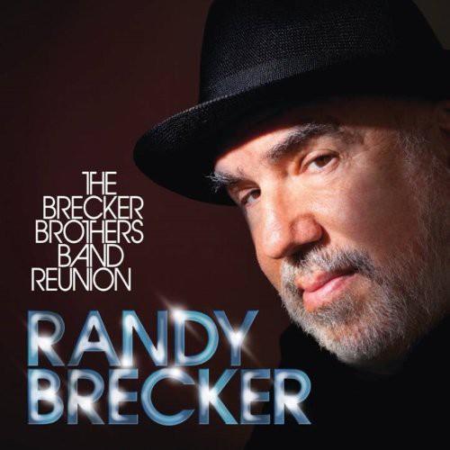 Randy Brecker - Brecker Brothers Band Reunion vinyl record cover
