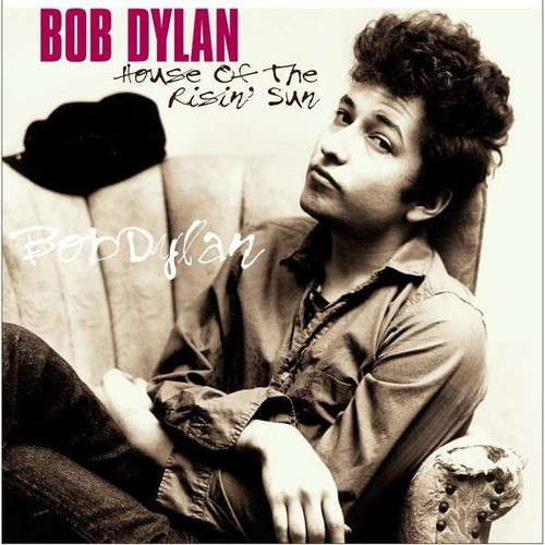Bob Dylan - House Of The Risin' Sun [Import]