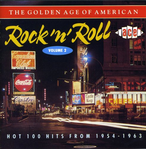 Golden Age of American Rock N Roll 2 Hot 100 Hits From 1954-1963 / Various