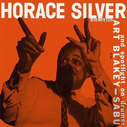 Horace Silver Trio & Art Blakey: Sabu (Shm) (Jpn)