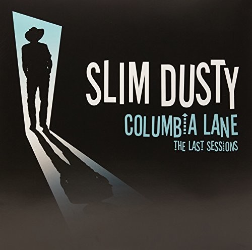 Columbia Lane: The Last Sessons