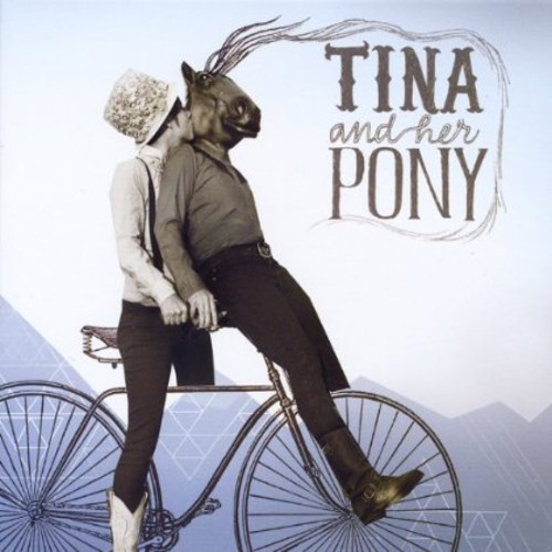 Tina & Her Pony - Tina & Her Pony