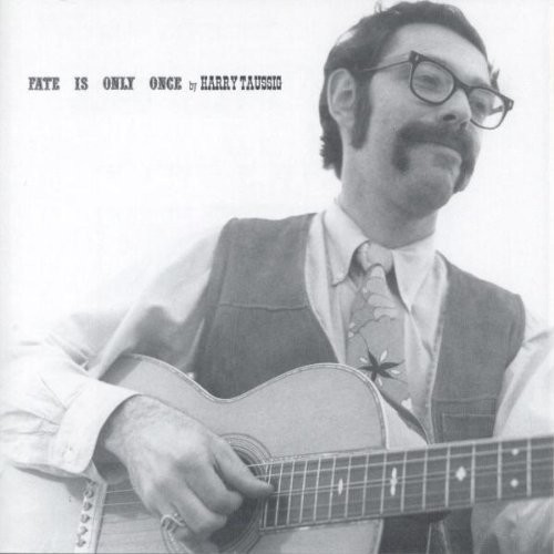 Harry Taussig - Fate Is Only Once vinyl record cover