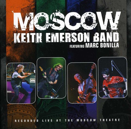 Keith Emerson Band & Moscow