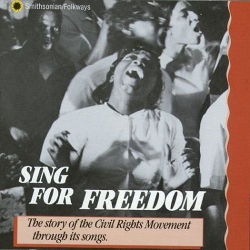 Civil Rights Songs - Sing for Freedom-Civil Rights Movement / Various