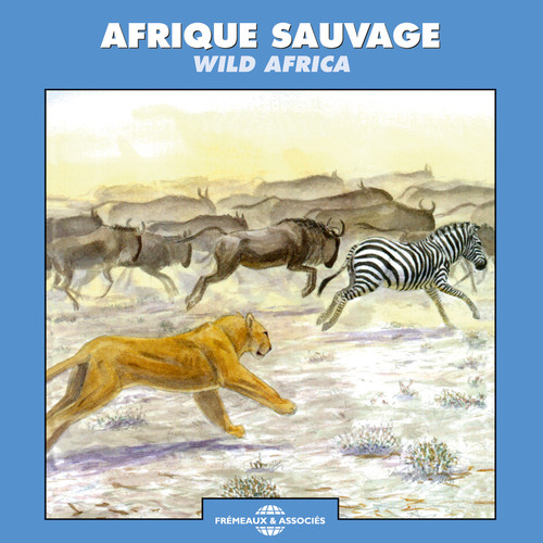 Afrique Sauvage / Wild Africa