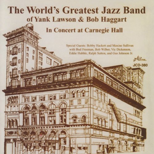 Worlds Greatest Jazz Band Of Yank Lawson & Bob Ha - In Concert at Carnegie Hall