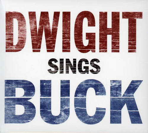 Dwight Yoakam - Dwight Sings Buck vinyl record cover