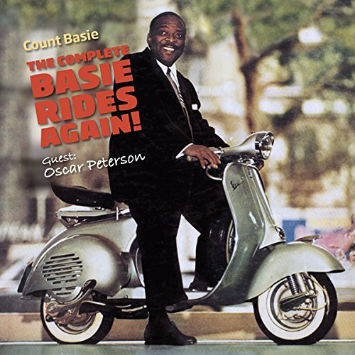 Complete Basie Rides Again Featuring Oscar Peterso