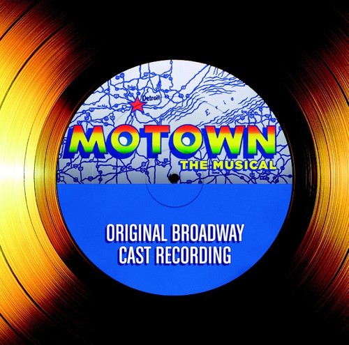 Various Artists - Motown: The Musical Cast Recording (Original Soundtrack)
