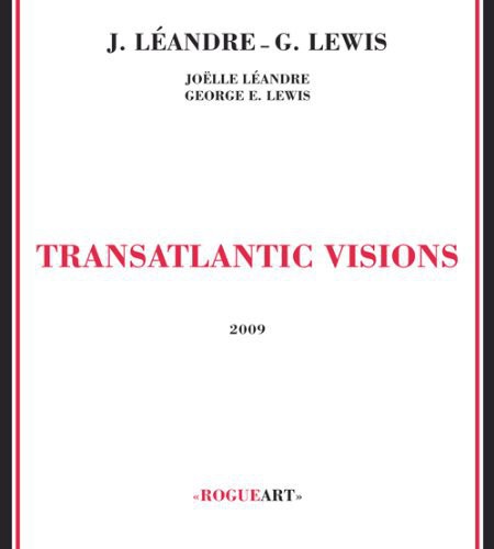 Transatlantic Visions