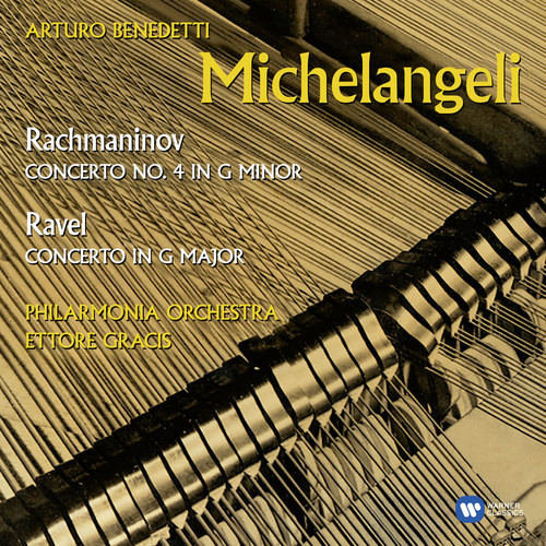 Arturo Benedetti Michelangeli - Ravel & Rachmaninoff: Piano Concertos