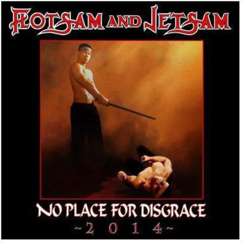 Flotsam and Jetsam - No Place For Disgrace 2014 (Uk) vinyl record cover
