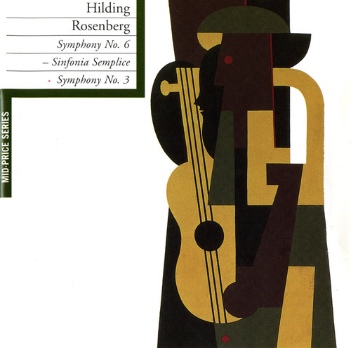 Hilding Rosenberg - Symphony 3 & 6