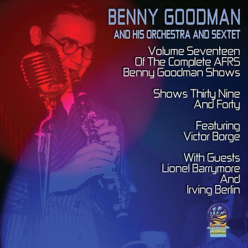 Afrs Benny Goodman Show, Vol. 17