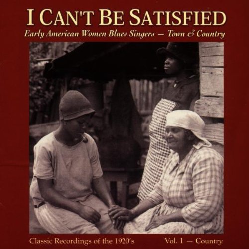 I Can't Be Satisfied 1 / Various